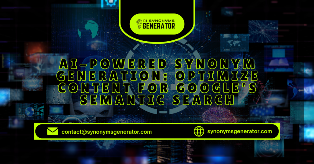 AI-powered synonym generator enhancing content for SEO.