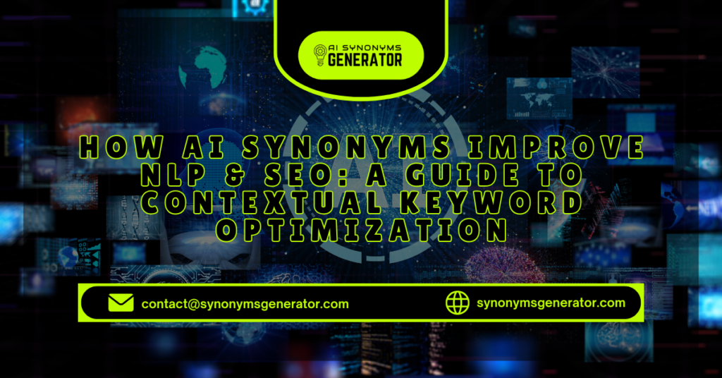 AI-powered synonym optimization for NLP and SEO.